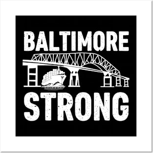 Baltimore Strong, Francis Scott Key Bridge Posters and Art